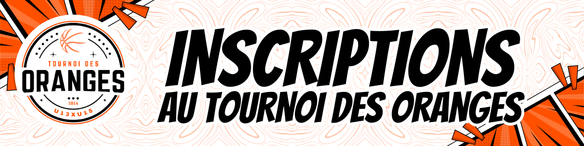 Inscriptions au tournoi